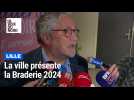 Lille : la ville présente la Braderie 2024