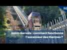 Saint-Gervais : comment fonctionne l'ascenseur des thermes ?