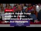 VIDEO. JO 2024. Donald Trump qualifie de « honte 