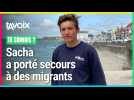 Sacha, 17 ans, a porté secours à des migrants, à Wimereux