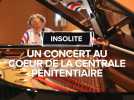 Ils donnent un concert en plein milieu d'un centre pénitentiaire