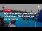 VIDÉO. JO 2024 - Triathlon. Dates, diffusion TV, calendrier... Tout savoir sur les épreuves