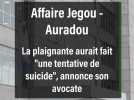 Affaire Jegou-Auradou : La plaignante aurait 