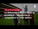 VIDÉO. Prix de l'Arc de triomphe. Le Britannique Rossa Ryan et sa jument « Bluestocking 