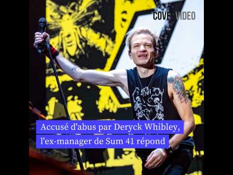 VIDEO : L'ancien manager de Sum 41 rpond aux accusations d'abus de Deryck Whibley