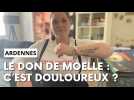 Don de moelle osseuse : c'est douloureux ?