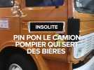 Pin Pon le camion pompier qui sert des bières