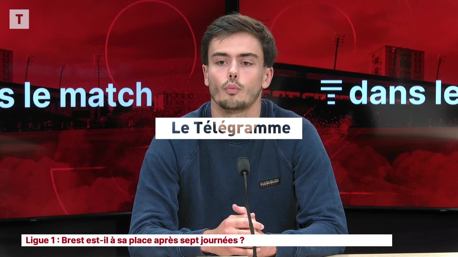 « T dans le match » : Brest est-il à sa place après sept journées ?