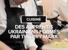 Thierry Marx a prodigué un cours de cuisine à des apprentis ukrainiens