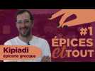 Épices et tout #1 : KIpiadi