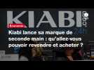 VIDÉO. Kiabi lance sa marque de seconde main : qu'allez-vous pouvoir revendre et acheter ?