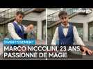 À 23 ans, Marco Niccolini, magicien, souhaite partager sa passion au plus grand nombre