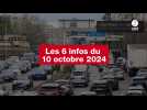 VIDÉO. Les 6 infos du 10 octobre