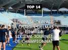 Top 14 : présentation UBB - USAP