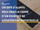 Un SMS d'alerte reçu à Rouen dans le cadre d'un exercice de catastrophe industrielle