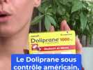 Doliprane sous pavillon américain : qu'est-ce que ça change pour nous ?