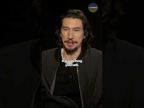 Adam Driver explains why he now watches his own movies 