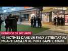 40 victimes dans un faux attentat au McArthurGlen de Pont-Sainte-Marie