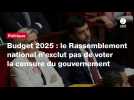 VIDÉO. Budget 2025 : le Rassemblement national n'exclut pas de voter la censure du gouvernement