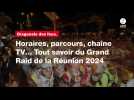 VIDÉO. Diagonale des fous. Horaires, parcours, chaîne TV... Tout savoir du Grand Raid de la Réunion 2024