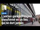 Comment l'ancienne concession Peugeot de Lille s'est transformée en Garage, un lieu qui ne dort jamais