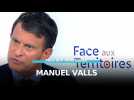 Face aux Territoires : Manuel Valls