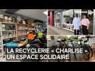 La recyclerie « Charlise », un nouvel espace solidaire aux Chartreux à Troyes