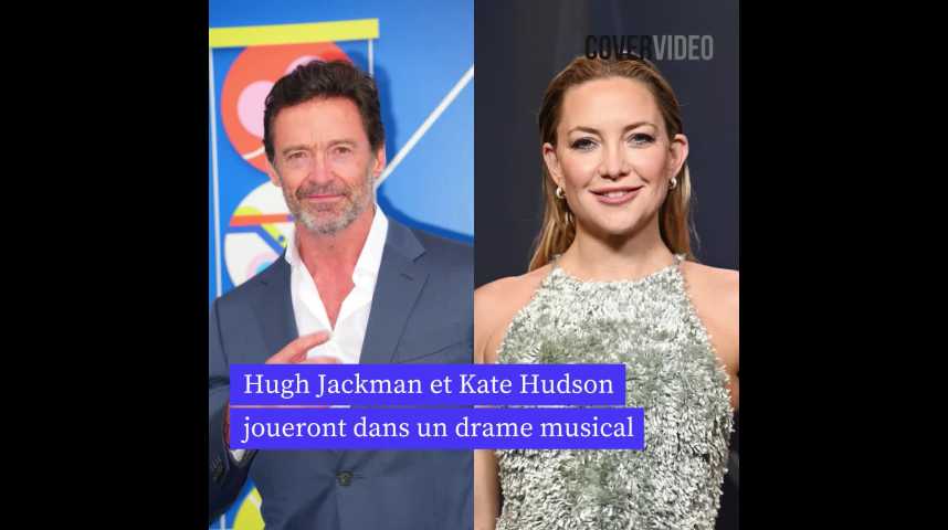 Hugh Jackman et Kate Hudson seront bientôt à l'affiche d'un drame musical intitulé « Song Sung Blue »