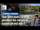 Sambre-Avesnois : que faire pendant les vacances avec 10 euros quand on est ado ?