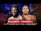 VIDÉO MMA. Ngannou - Perreira : le « Predator » sera-t-il au rendez-vous pour son grand retour ?