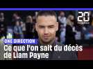 Mort de Liam Payne : Ce que l'on sait du décès de l'ex-star du groupe One Direction