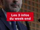 VIDÉO. Les 3 infos du week-end