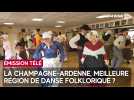 La Champagne-Ardenne remportera-t-elle le titre de meilleure danse folklorique de France ?