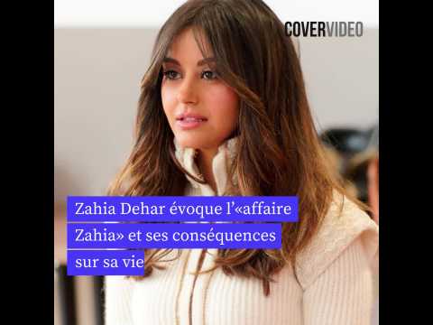 VIDEO : Zahia Dehar voque l?affaire Zahia et ses consquences sur sa vie