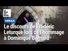 Le discours de Frédéric Leturque, maire d'Arras, lors de l'hommage à Dominique Bernard