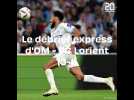 Le debrief express d'OM - FC Lorient