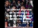PSG - Toulouse : Le débrief de la fête du titre des Parisiens