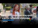 Nicky Doll, deuxième draq-queen à porter la flamme olympique