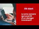FR-Alert: le SMS qui signale un danger imminent sur les téléphones portables
