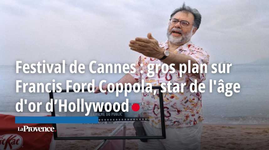 VIDEO. Festival de Cannes : gros plan sur Francis Ford Coppola, star de l'âge d'or d'Hollywood