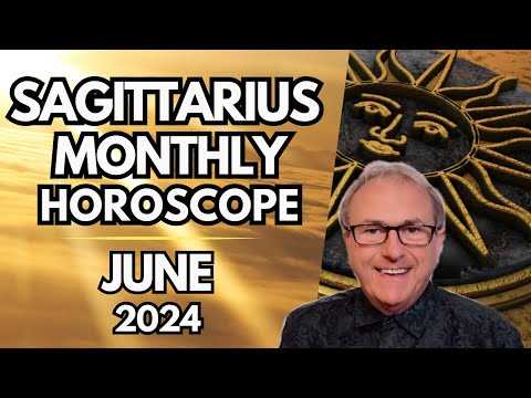 Sagittarius Horoscope June 2024 - Very Special Connections are Possible...