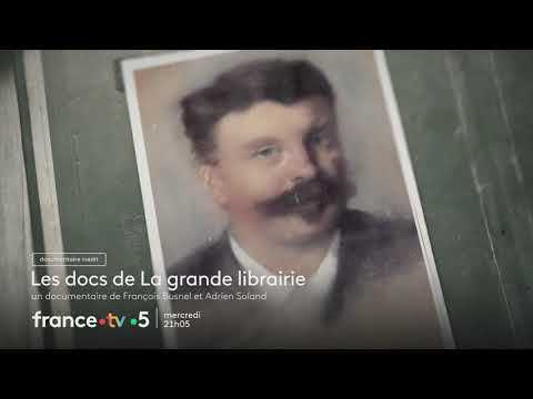 [Bande annonce] Les Docs de la Grande Librairie : Guy de Maupassant