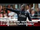 Samba Diawara évoque les objectifs de Stade de Reims sur cette fin de saison