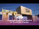 Retrouvez la programmation du festival La Poule des Champs