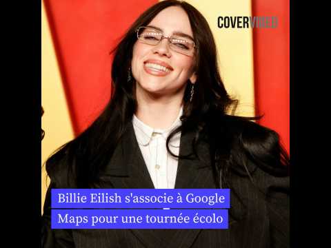 VIDEO : Billy Eilish s'associe  Google Maps pour une tourne colo