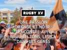 Paul Belzons une passion orange et noir, le racing Club Narbonnais dans les gènes.