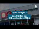 VIDÉO. Mon budget : les 3 infos du 24 septembre 2024