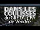 Dans les coulisses du GRETA-CFA 85 (Vendée)