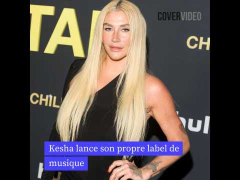 VIDEO : Kesha lance son propre label de musique