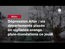 VIDEO. Dépression Aitor : six départements placés en vigilance orange pluie-inondations ce jeudi